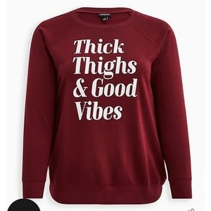 Torrid Thick Thighs and Good Vibes Sweatshirt